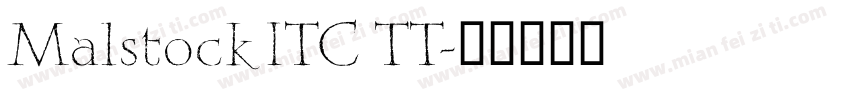 Malstock ITC TT字体转换